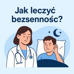 Jak leczyć bezsenność ?