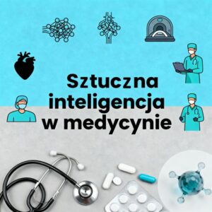Sztuczna inteligencja w medycynie